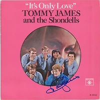 Tommy James Tommy James & The Shondells Autographed Its Only Love Album - JSA