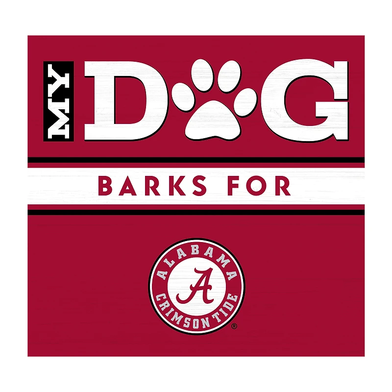 Imperial Alabama Crimson Tide 10" x 10.5" My Dog Barks Wood Wall Art