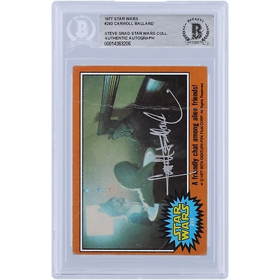 Carroll Ballard Star Wars Autographed 1977 Topps Star Wars Series 1 #293 BGS Authenticated Card