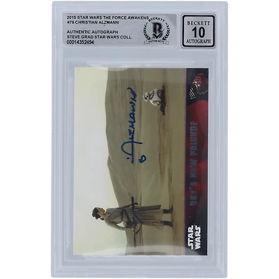 Christian Alzmann Star Wars Autographed 2015 Topps The Force Awakens #79 BGS Authenticated 10 Card