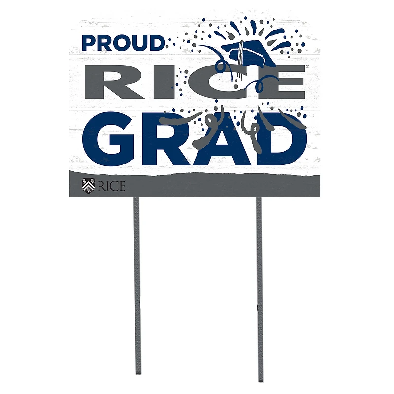 Rice Owls 18'' x 24'' Proud Graduate Yard Sign