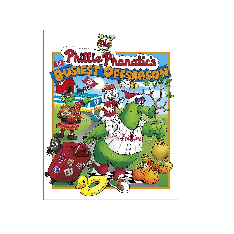 The Phillie Phanatic's Busiest Off Season Book