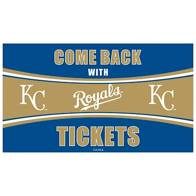 Kansas City Royals 28" x 16" Come Back With Tickets Indoor/Outdoor Trapper Mat