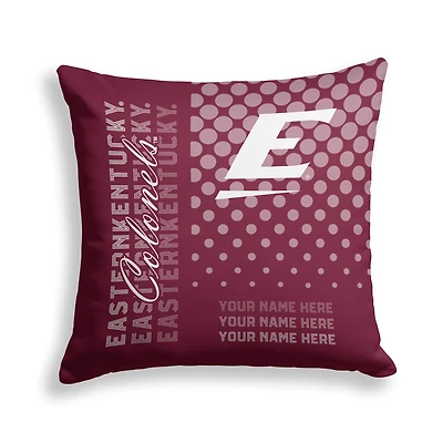 Pegasus Eastern Kentucky Colonels 18" x 18" Script Dot Fade Personalized Decor Pillow