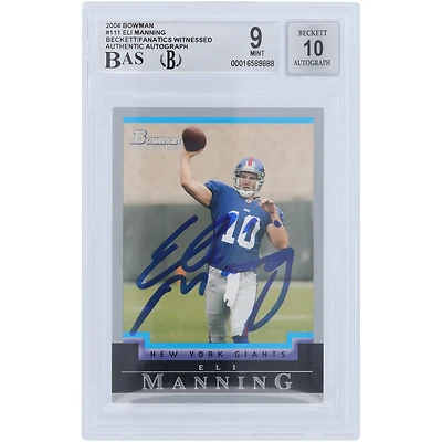 Eli Manning New York Giants Autographed 2004 Bowman #111 Beckett Fanatics Witnessed Authenticated 9/10 Rookie Card