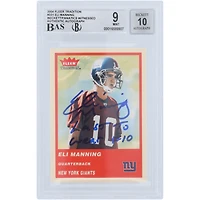 Eli Manning New York Giants Autographed 2004 Fleer Tradition #331 Beckett Fanatics Witnessed Authenticated 9/10 Rookie Card with "Last to Wear #10" Inscription