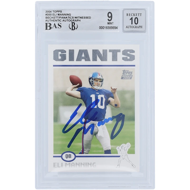 Eli Manning New York Giants Autographed 2004 Topps #350 Beckett Fanatics Witnessed Authenticated 9/10 Rookie Card