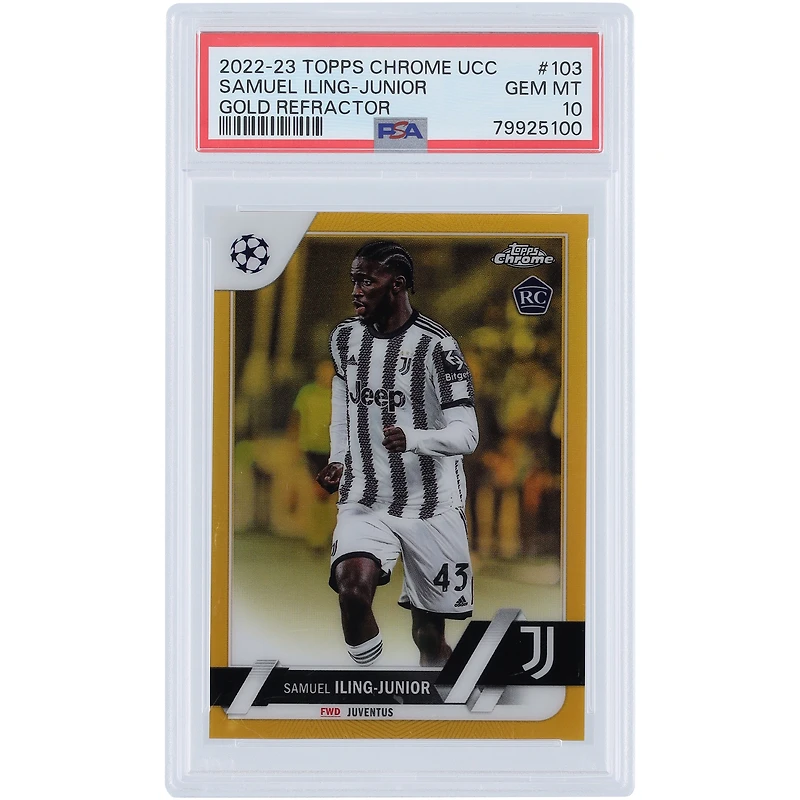 Samuel Iling-Junior Juventus 2022-23 Topps Chrome UCC Gold Refractor #103 #10/50 PSA Authenticated 10 Rookie Card
