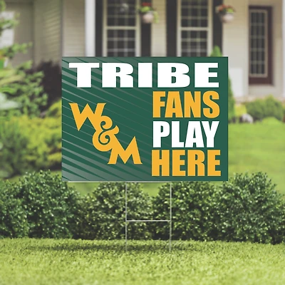 William & Mary Tribe 18" x 24" Fans Play Here Outdoor Yard Sign