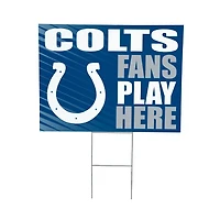 Indianapolis Colts 18" x 24" Fans Play Here Outdoor Yard Sign