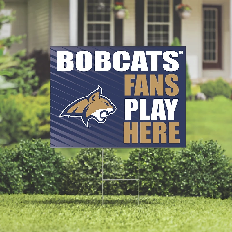 Montana State Bobcats 18" x 24" Fans Play Here Outdoor Yard Sign