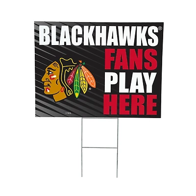 Chicago Blackhawks 18" x 24" Fans Play Here Outdoor Yard Sign