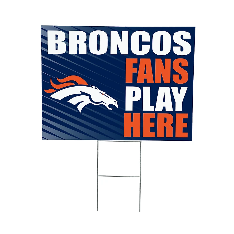 Denver Broncos 18" x 24" Fans Play Here Outdoor Yard Sign