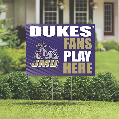 James Madison Dukes 18" x 24" Fans Play Here Outdoor Yard Sign