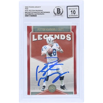 Peyton Manning Indianapolis Colts Autographed 2022 Panini Legacy Red #101 #/299 Beckett Fanatics Witnessed Authenticated 10 Card