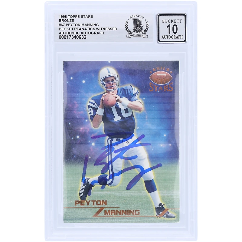 Peyton Manning Indianapolis Colts Autographed 1998 Topps Star Bronze #67 #/8799 Beckett Fanatics Witnessed Authenticated 10 Rookie Card