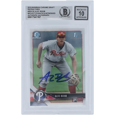 Alec Bohm Philadelphia Phillies Autographed 2018 Bowman Chrome Draft Refractor #BDC-25 Beckett Fanatics Witnessed Authenticated Card