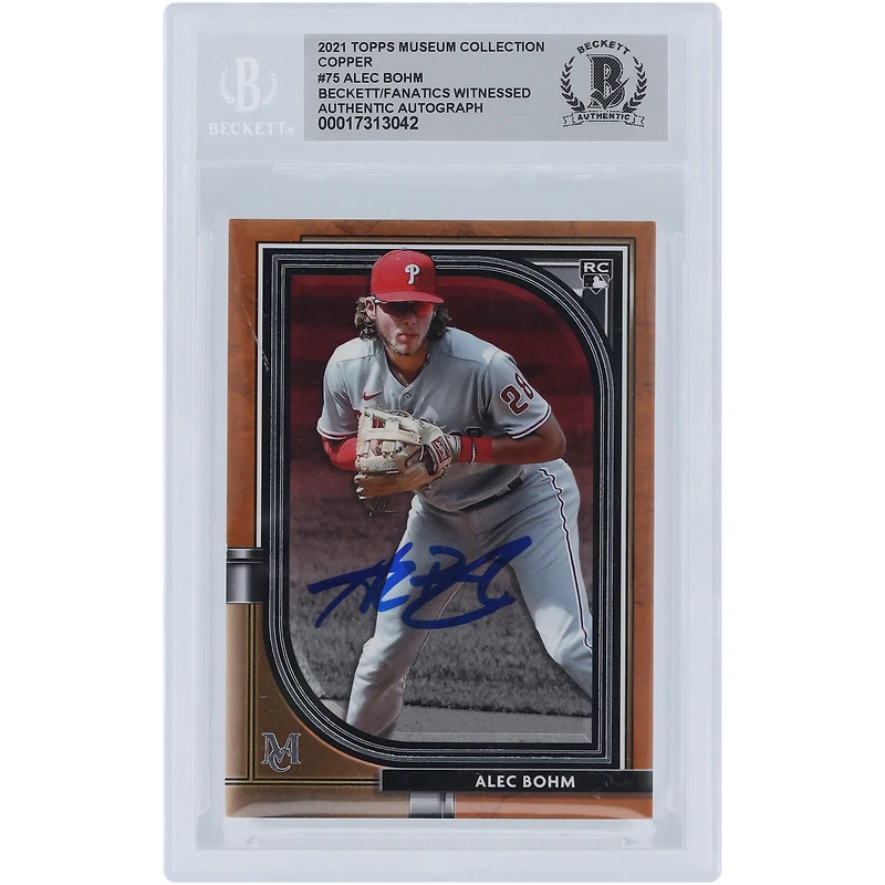 Alec Bohm Philadelphia Phillies Autographed 2021 Topps Museum Collection Copper #75 Beckett Fanatics Witnessed Authenticated Rookie Card