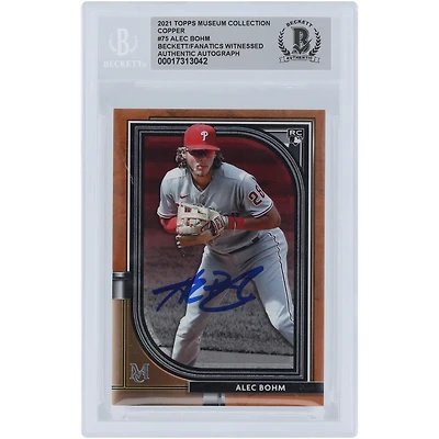 Alec Bohm Philadelphia Phillies Autographed 2021 Topps Museum Collection Copper #75 Beckett Fanatics Witnessed Authenticated Rookie Card