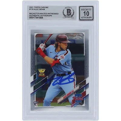 Alec Bohm Philadelphia Phillies Autographed 2021 Topps Chrome #119 Beckett Fanatics Witnessed Authenticated 10 Rookie Card