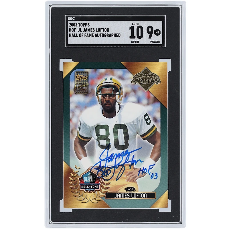 James Lofton Green Bay Packers Autographed 2003 Topps HOF Class of 2003 #HOF-JL SGC Authenticated 9/10 Card with "HOF 03" Inscription