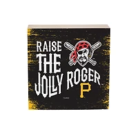 Pittsburgh Pirates 6" Square Fan Chant Wood Block Shelf Sign