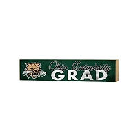 Ohio Bobcats 3" x 13" Grad Block Sign