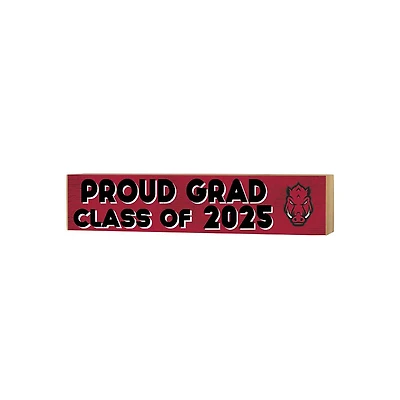 Arkansas Razorbacks 3" x 13" Proud Grad Class of 2025 Block Sign