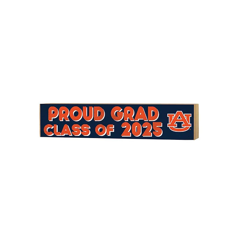 Auburn Tigers 3" x 13" Proud Grad Class of 2025 Block Sign