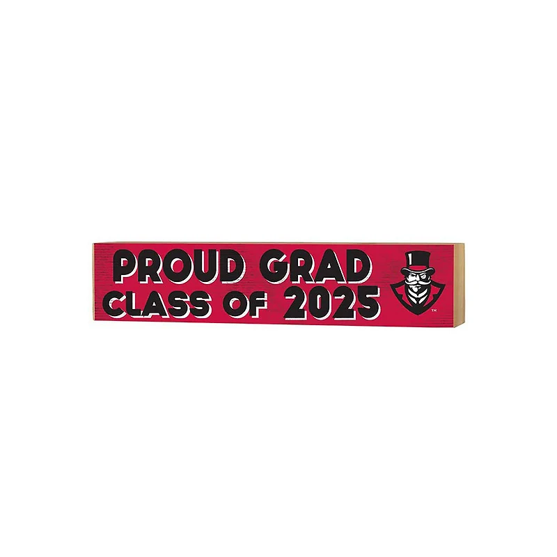 Austin Peay State Governors 3" x 13" Proud Grad Class of 2025 Block Sign