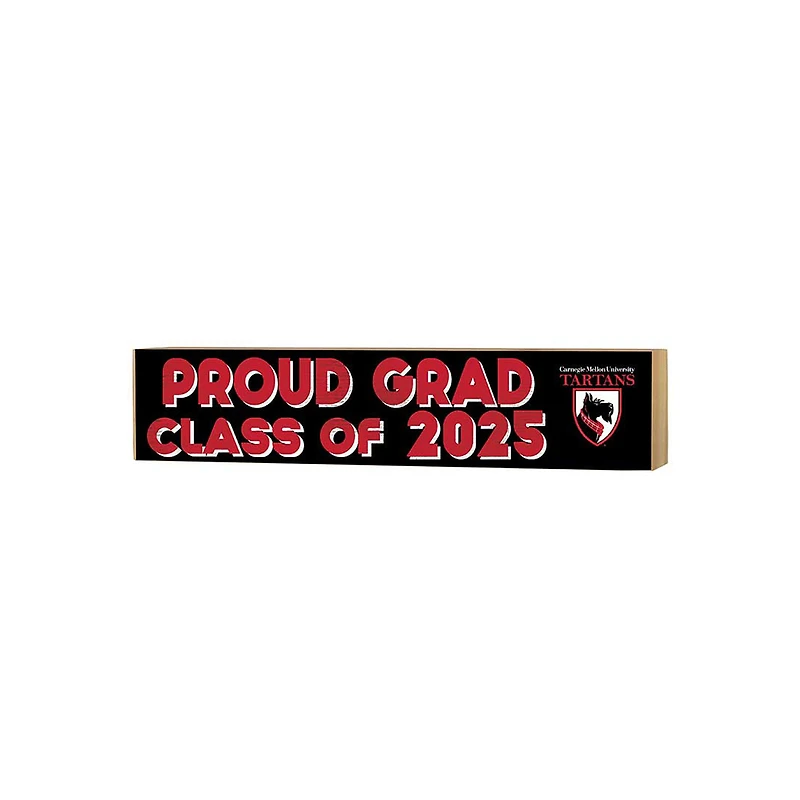 Carnegie Mellon Tartans 3" x 13" Proud Grad Class of 2025 Block Sign