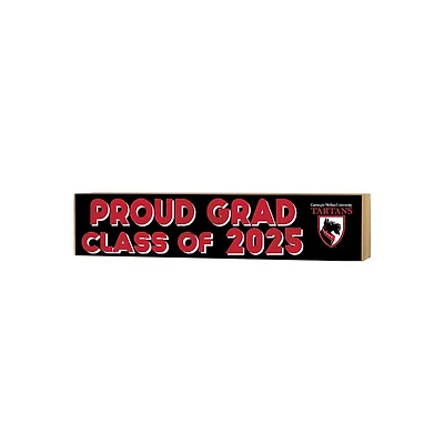 Carnegie Mellon Tartans 3" x 13" Proud Grad Class of 2025 Block Sign