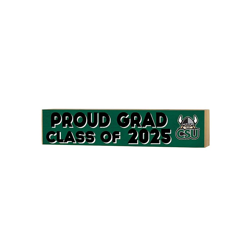 Cleveland State Vikings 3" x 13" Proud Grad Class of 2025 Block Sign