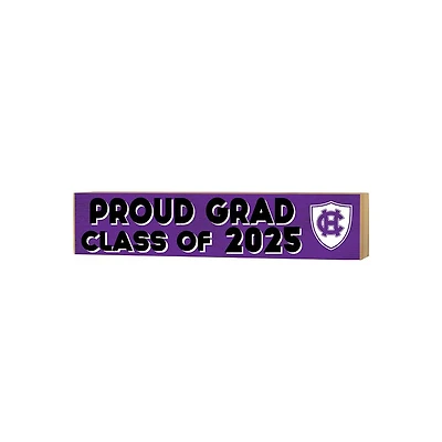 Holy Cross Crusaders 3" x 13" Proud Grad Class of 2025 Block Sign