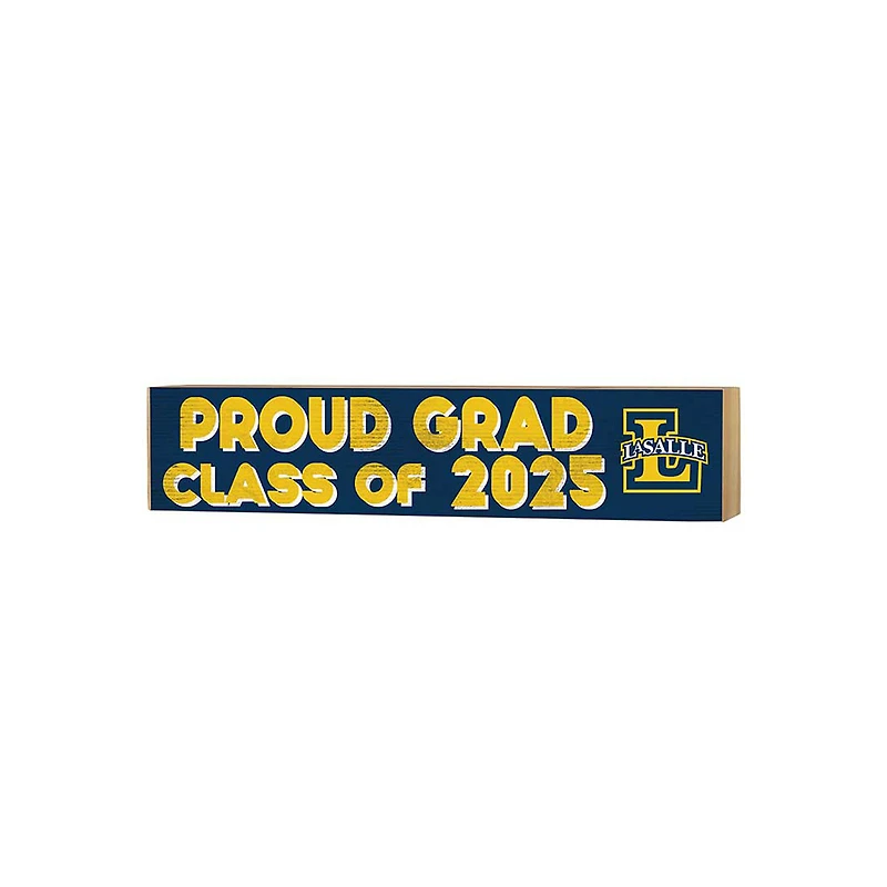 La Salle Explorers 3" x 13" Proud Grad Class of 2025 Block Sign