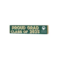 Georgia College Bobcats 3" x 13" Proud Grad Class of 2025 Block Sign