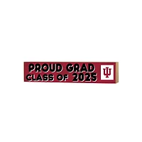 Indiana Hoosiers 3" x 13" Proud Grad Class of 2025 Block Sign