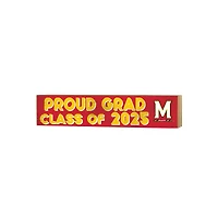 Maryland Terrapins 3" x 13" Proud Grad Class of 2025 Block Sign