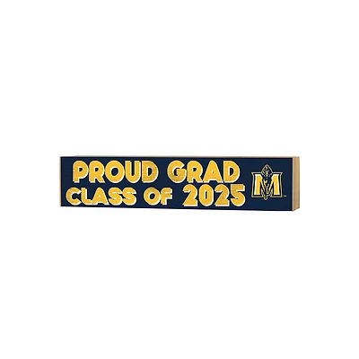 Murray St. Racers 3" x 13" Proud Grad Class of 2025 Block Sign