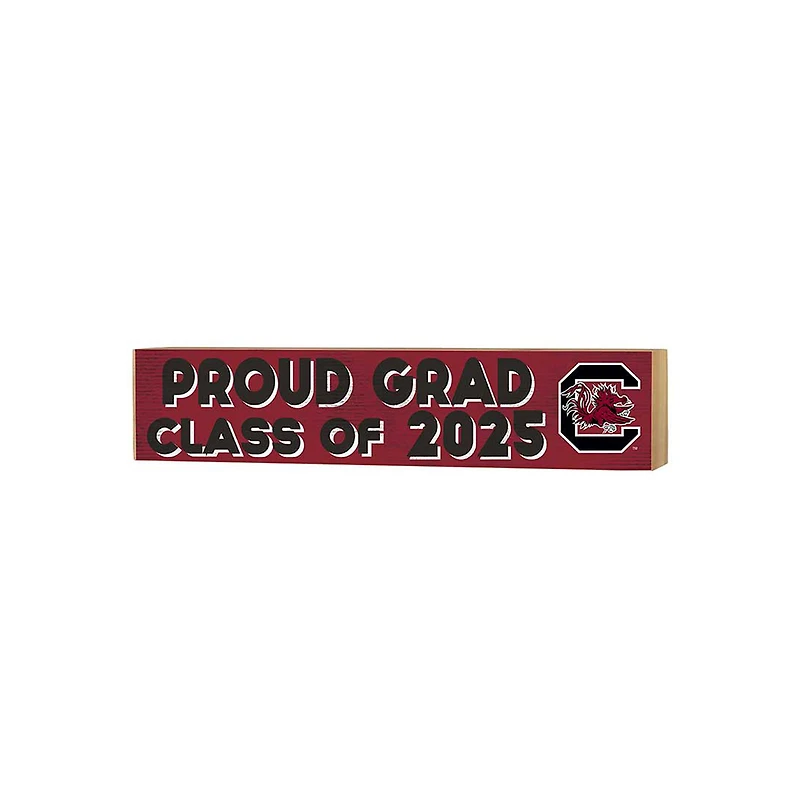 South Carolina Gamecocks 3" x 13" Proud Grad Class of 2025 Block Sign