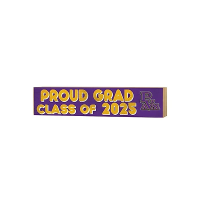 Prairie View A&M Panthers 3" x 13" Proud Grad Class of 2025 Block Sign