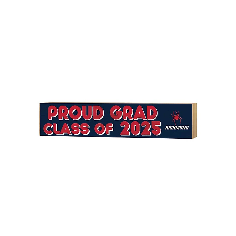 Richmond Spiders 3" x 13" Proud Grad Class of 2025 Block Sign
