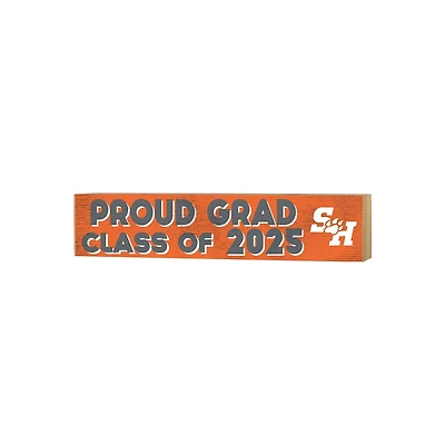 Sam Houston State Bearkats 3" x 13" Proud Grad Class of 2025 Block Sign