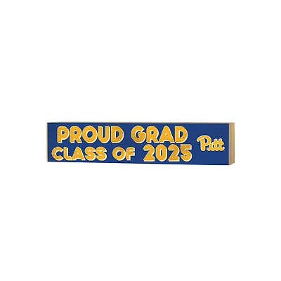Pitt Panthers 3" x 13" Proud Grad Class of 2025 Block Sign