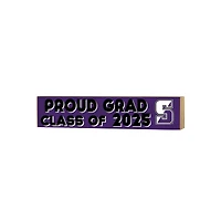 Scranton Univ Royals 3" x 13" Proud Grad Class of 2025 Block Sign