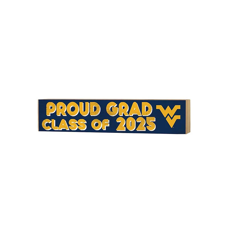 West Virginia Mountaineers 3" x 13" Proud Grad Class of 2025 Block Sign