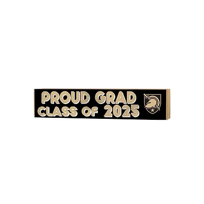 Army Black Knights 3" x 13" Proud Grad Class of 2025 Block Sign
