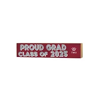 Texas Woman's Pioneers 3" x 13" Proud Grad Class of 2025 Block Sign
