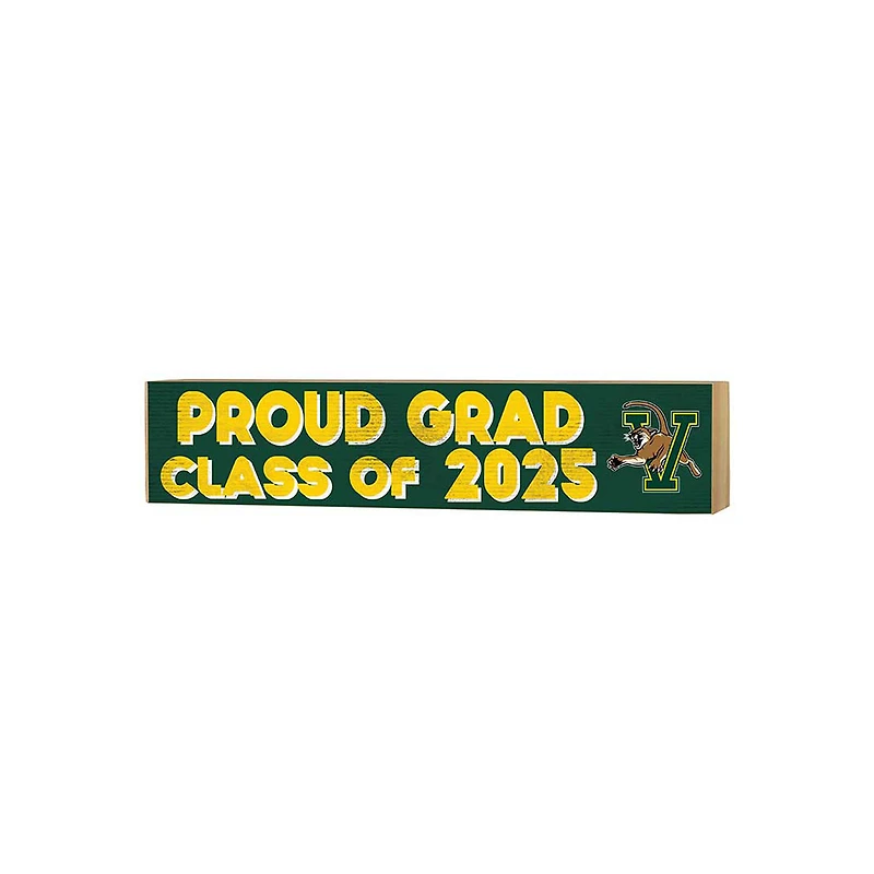 Vermont Catamounts 3" x 13" Proud Grad Class of 2025 Block Sign