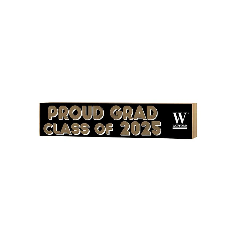 Wofford Terriers 3" x 13" Proud Grad Class of 2025 Block Sign